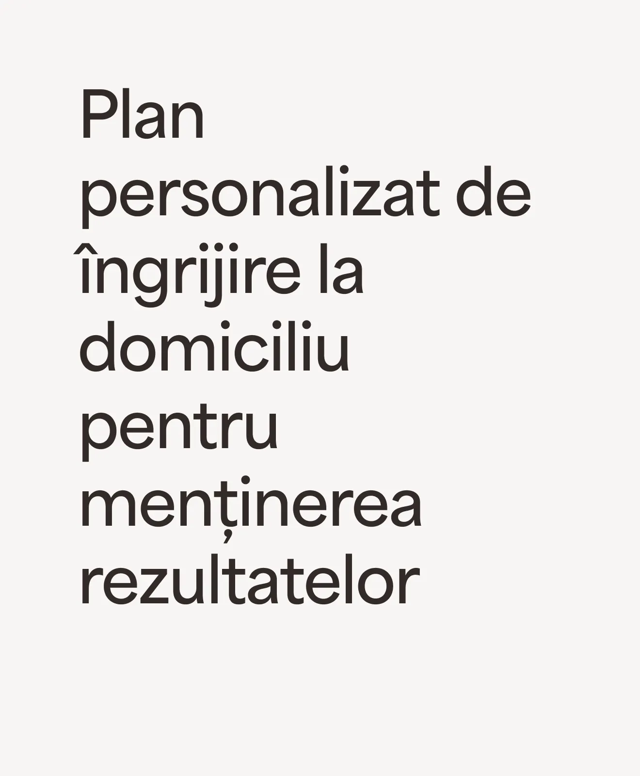 „Plan personalizat de îngrijire la domiciliu pentru menținerea rezultatelor” – beneficiu al programului AcneClear