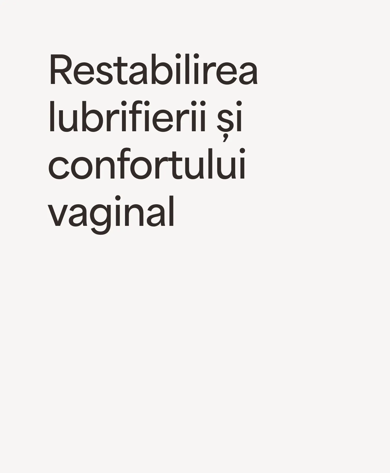 „Restabilirea lubrifierii și confortului vaginal” – beneficiu al programului Intimate Rejuvenation