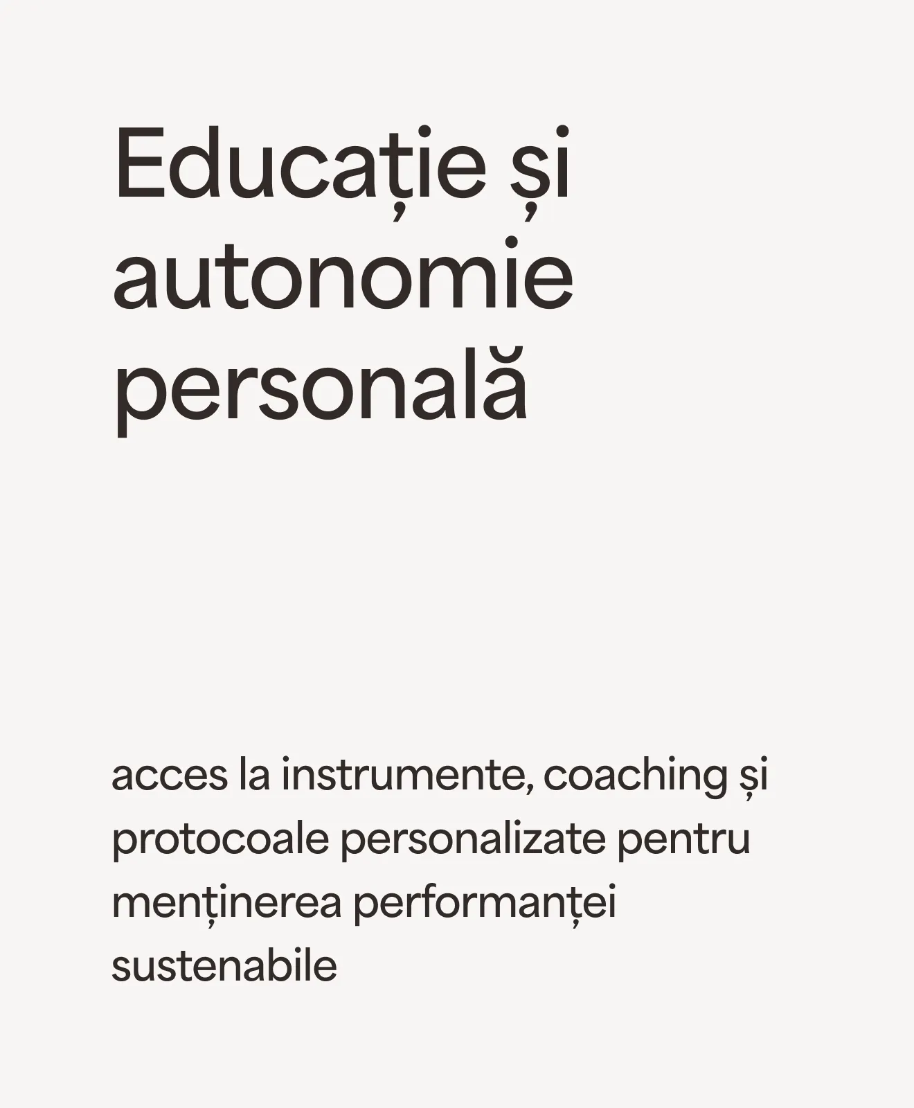 „Educație și autonomie personală”: acces la instrumente, coaching și protocoale personalizate pentru menținerea performanței sustenabile – beneficiu al programului Leader’s Performance