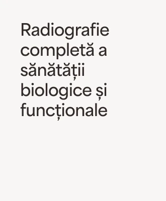 „Radiografie completă a sănătății biologice și funcționale” – beneficiu al programului Life Map 360°
