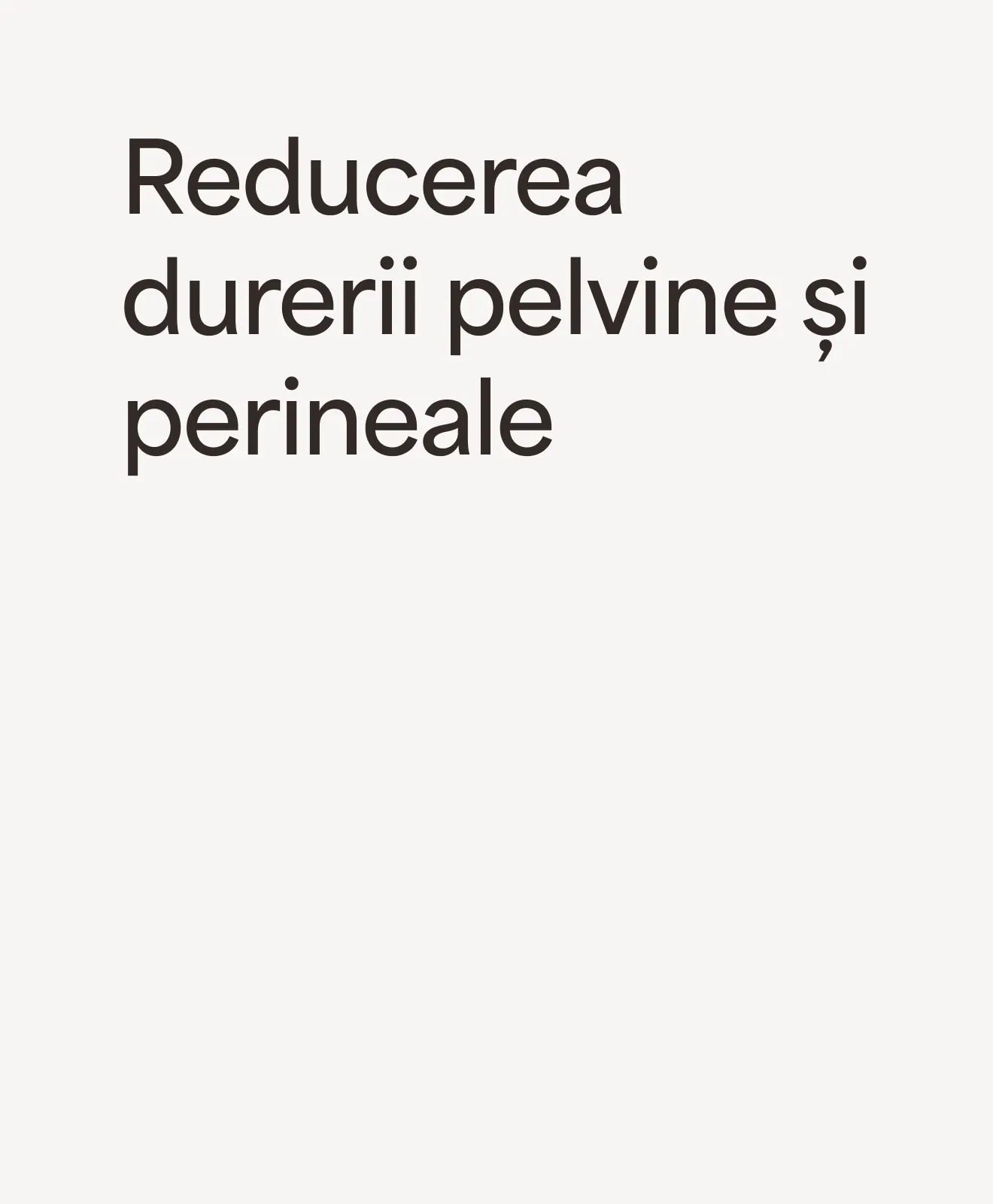 „Reducerea durerii pelvine și perineale” – beneficiu al programului Men’s Pelvic & Prostate Balance