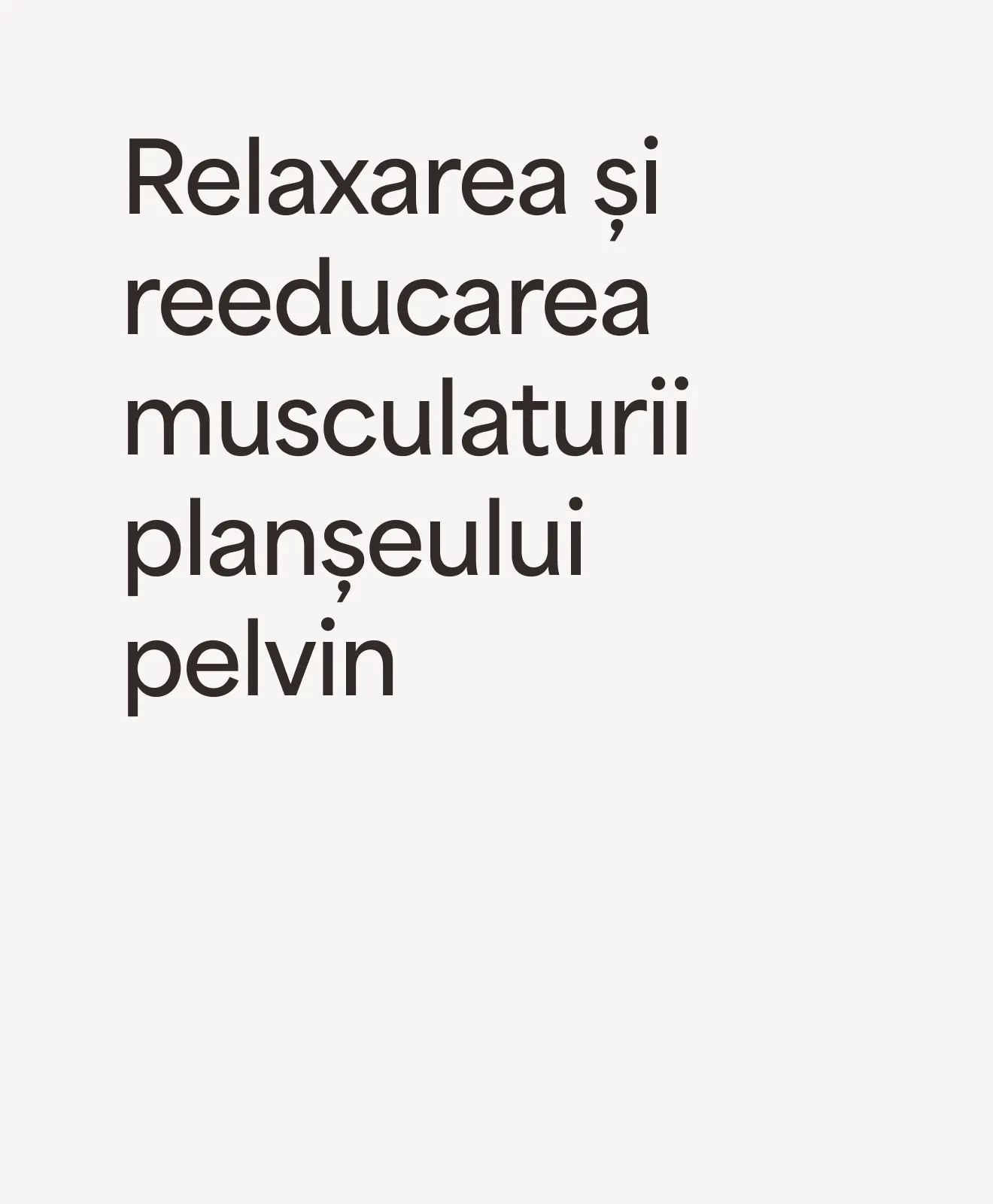 „Relaxarea și reeducarea musculaturii planșeului pelvin” – beneficiu al programului Men’s Pelvic & Prostate Balance
