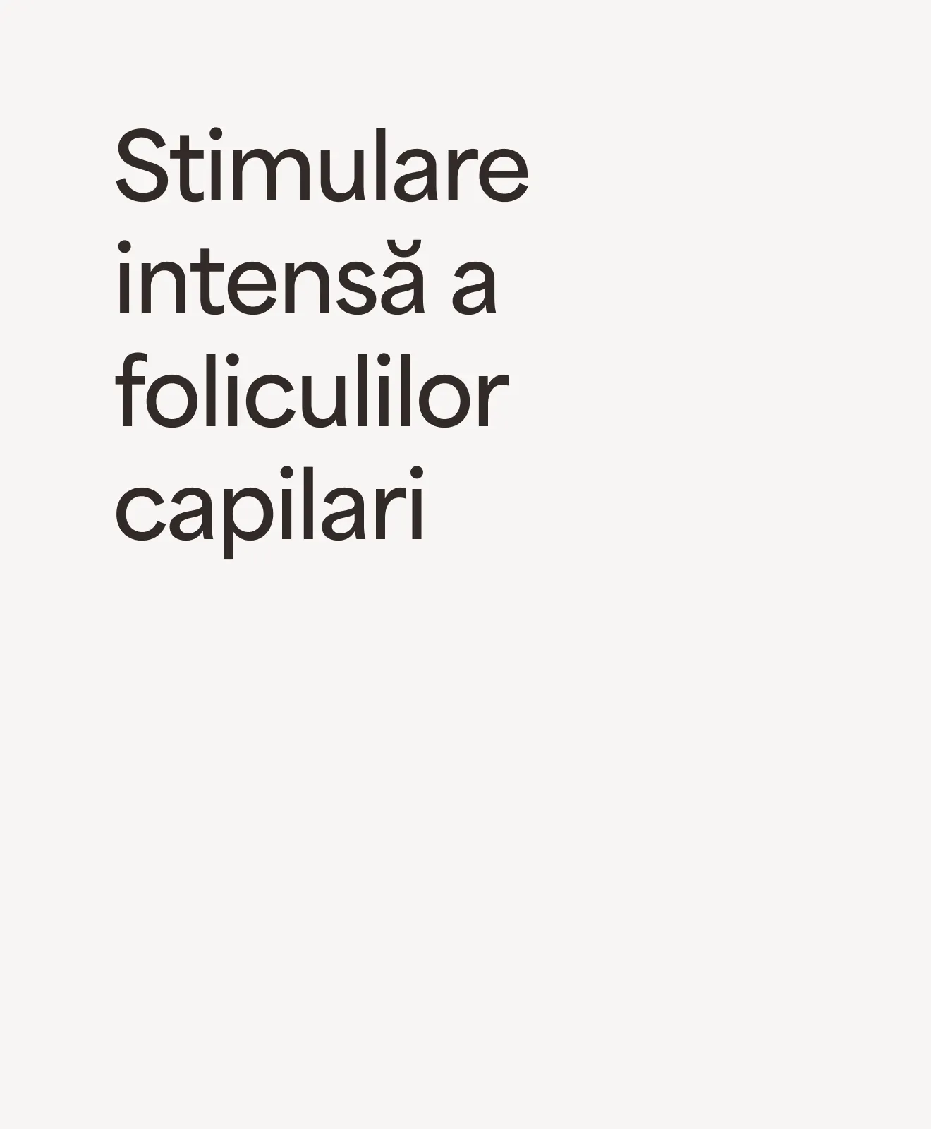 „Stimulare intensă a foliculilor capilari” – beneficiu al programului Scalp Restore
