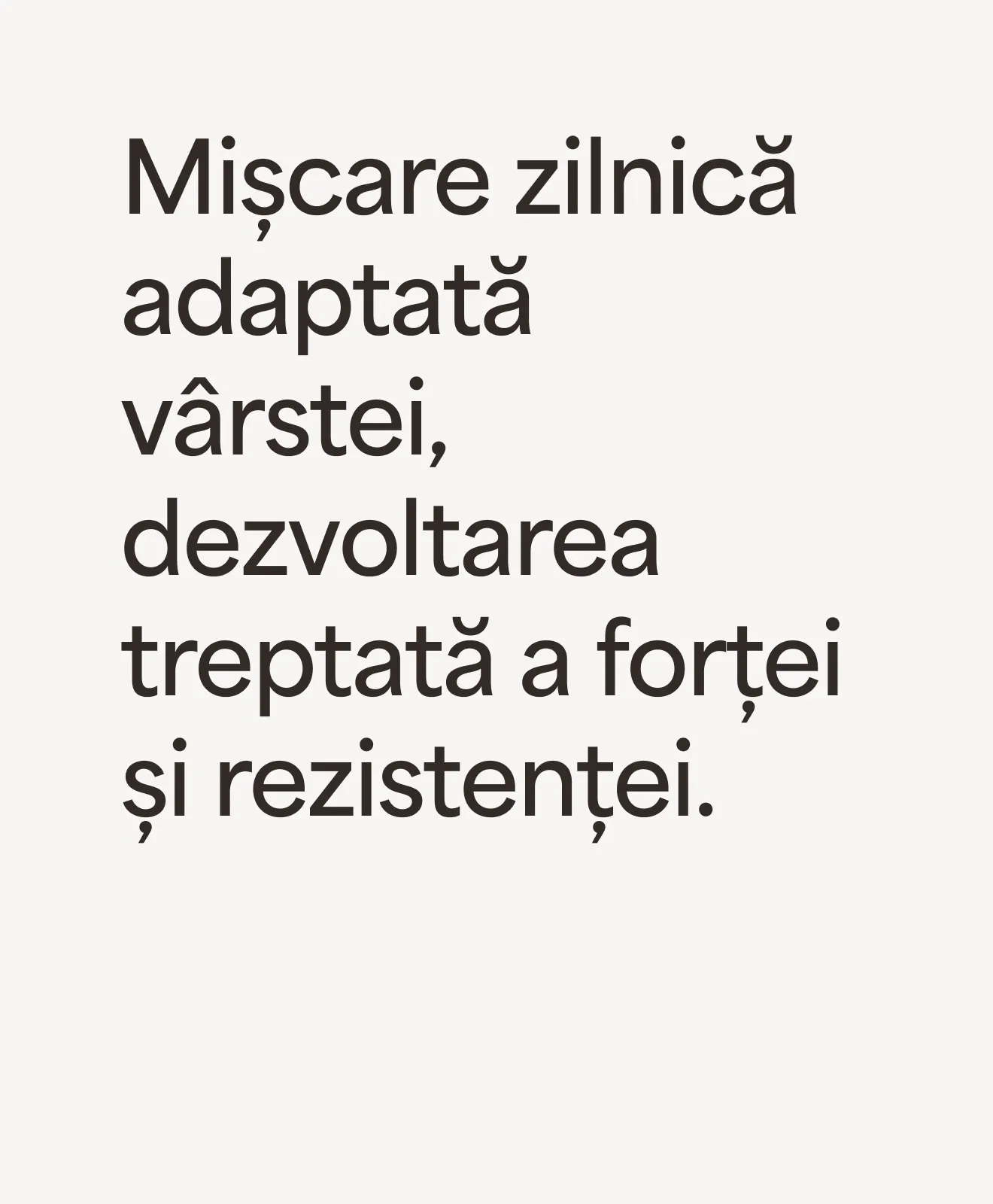 Mișcare zilnică adaptată vârstei, dezvoltarea treptată a forței și rezistenței – beneficiu al programului Weight Management Kids