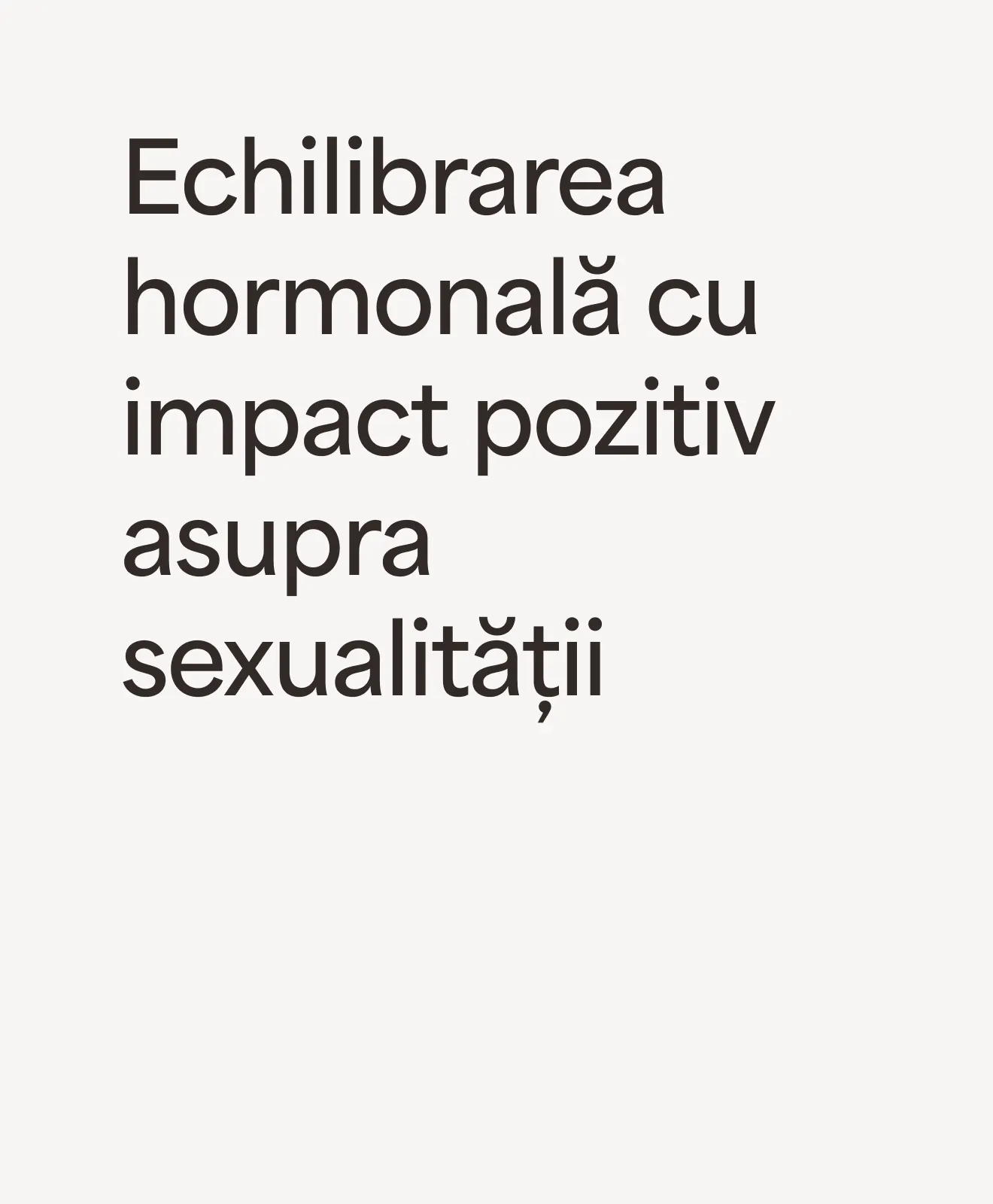 „Echilibrarea hormonală cu impact pozitiv asupra sexualității” – beneficiu al programului Women’s Sexual Wellbeing